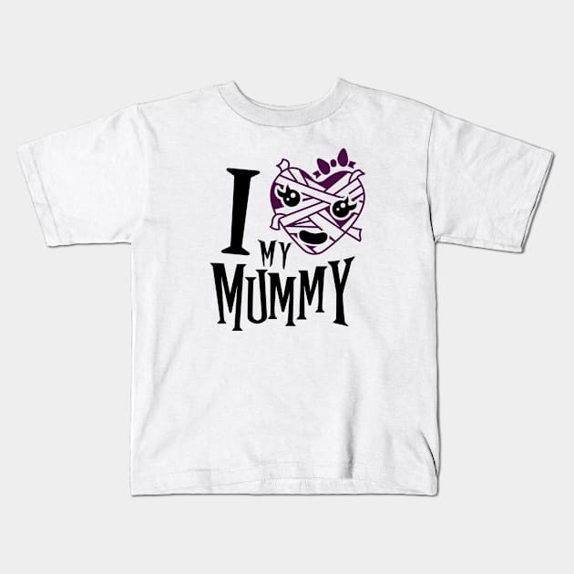 I Love My Mummy Kids T-Shirt by  Big Foot Shirt Shop